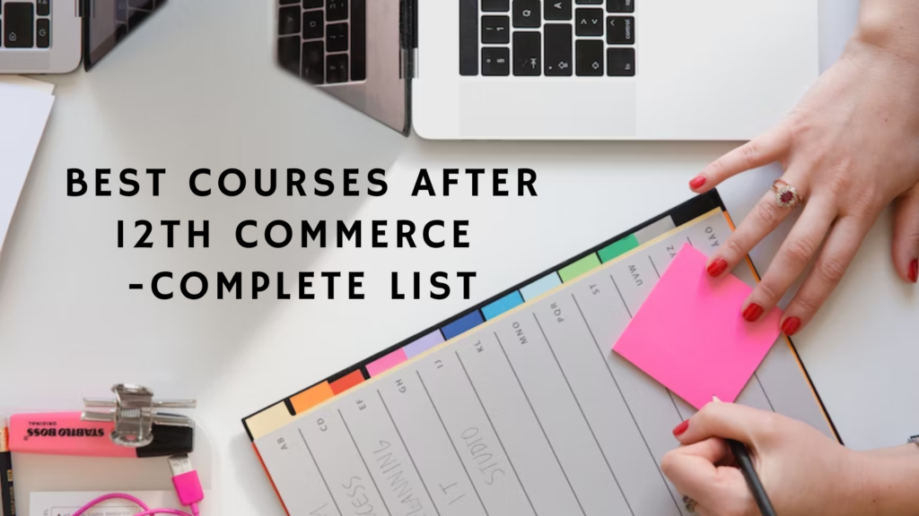 Best Courses after 12th commerce
