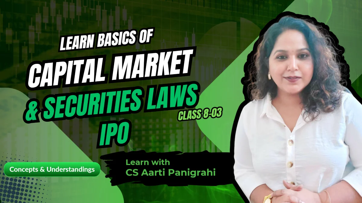 Basics of Capital Market & Securities Laws